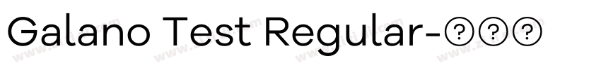 Galano Test Regular字体转换